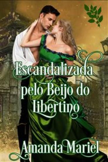Escandalizada Pelo Beijo Do Libertino - cover