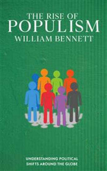 The Rise of Populism - Understanding Political Shifts Around the Globe - cover