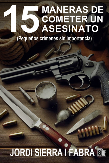 15 maneras de cometer un asesinato (Pequeños crímenes sin importancia) - cover