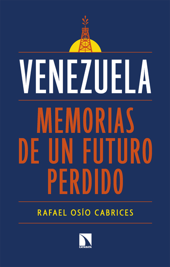 Venezuela: memorias de un futuro perdido - cover