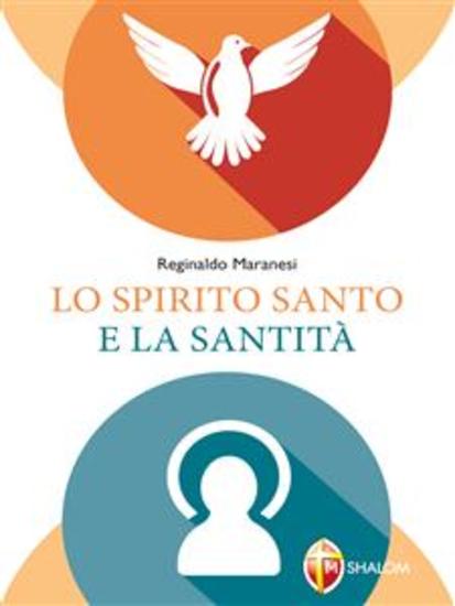 Lo Spirito Santo e la santità - cover