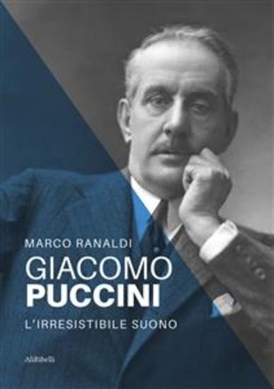 Giacomo Puccini: l'irresistibile suono - cover