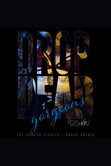 drop dead gorgeous - The Darker Stories - cover