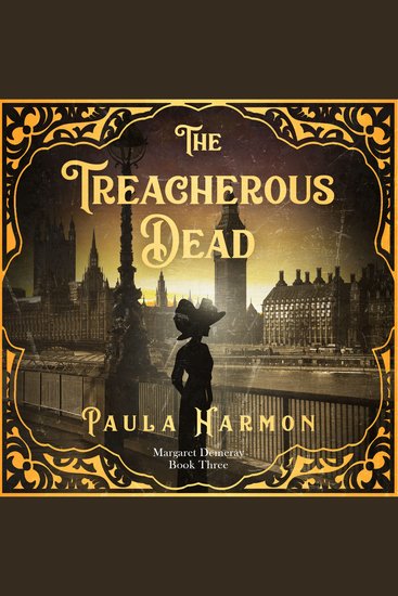 The Treacherous Dead - Historical Mystery set in the lead up to World War 1 - cover