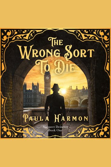 The Wrong Sort to Die - Historical mystery set in the lead up to World War 1 - cover