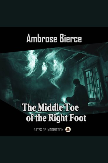 The Middle Toe of the Right Foot - cover