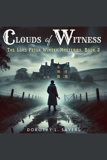 Clouds of Witness - The Lord Peter Wimsey Mysteries Book 2 - cover