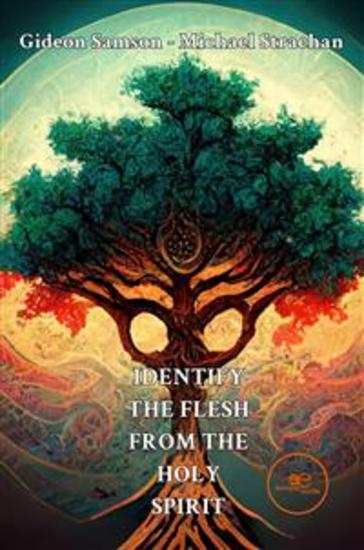 Identify the flesh from the Holy Spirit - cover
