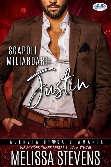 Scapoli Miliardari: Justin - Diamond Bridal Agency Vol1 - cover