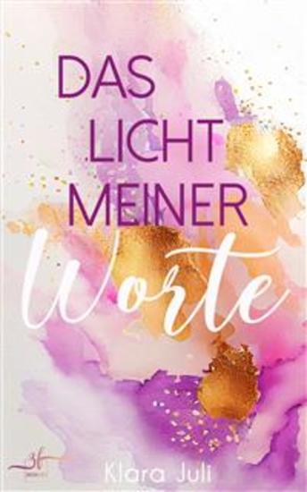 Das Licht meiner Worte - New Adult Liebesroman - Eine berührende Slow Burn Romance - cover