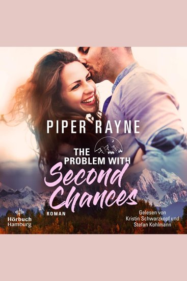 Problem With Second Chances The (Lake Starlight 1) - Der Auftakt der Small-Town-Romance-Serie - cover