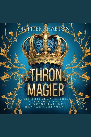 Der Thron der Magier - Fantasy Hörbuch - Fantasy Hörbücher voller Magie und Romantasy - cover