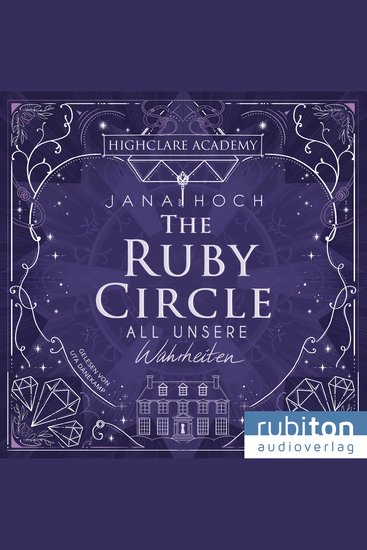 The Ruby Circle (3) All unsere Wahrheiten - cover
