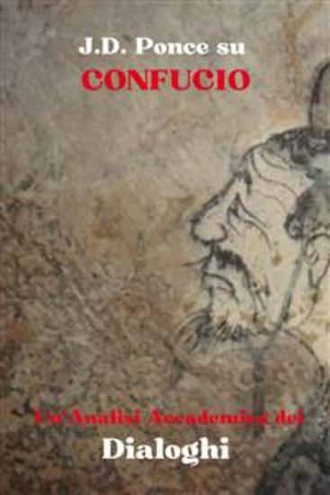 JD Ponce su Confucio: Un'Analisi Accademica dei Dialoghi - cover