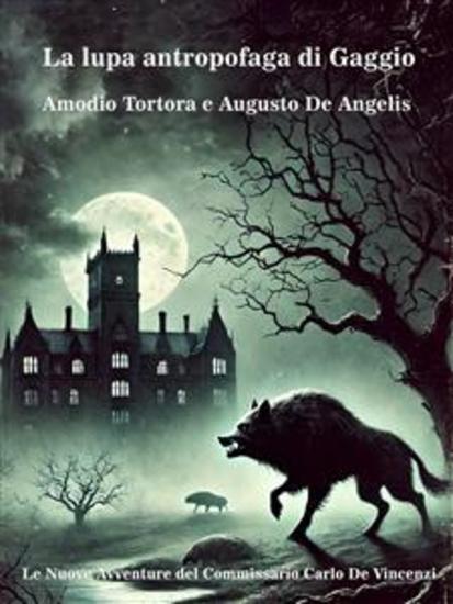 La lupa antropofaga di Gaggio - cover