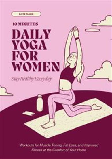 15 Minutes Daily Yoga For Women - Workouts for Muscle Toning Fat Loss and Improved Fitness at the Comfort of Your Home - cover