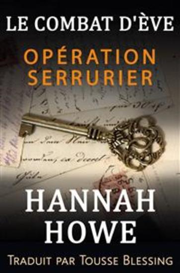 Le Combat D'ève- Opération Serrurier - cover