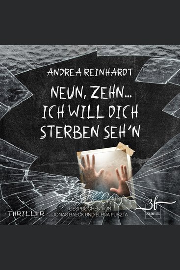 Neun Zehn ich will dich sterben seh'n - Thriller - cover