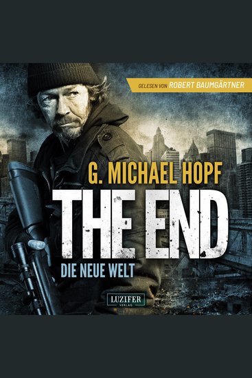 END THE - DIE NEUE WELT - Endzeit-Thriller - cover