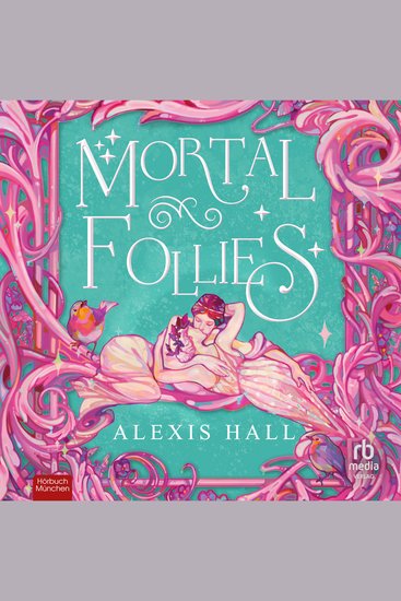 Mortal Follies - Eine verfluchte Lady eine verbannte Hexe ein gewagter Plan - cover