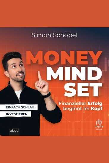 Money Mindset - Finanzieller Erfolg beginnt im Kopf - cover