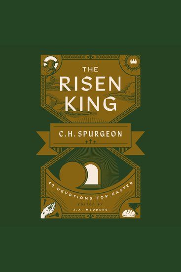 The Risen King - 40 Devotions for Easter from CH Spurgeon - cover