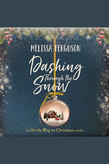 Dashing Through the Snow - An On the Way to Christmas Novella - cover