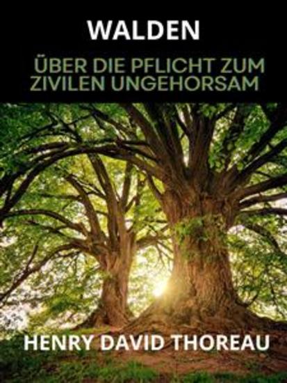 Walden (Übersetzt) - Über die pflicht zum zivilen ungehorsam - cover