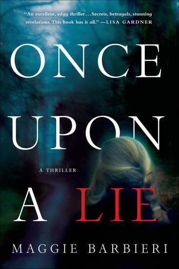 Once Upon a Lie - A Thriller - cover