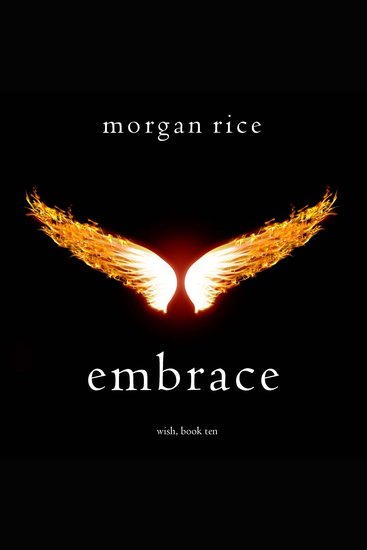 Embrace (Wish Book Ten) - Digitally narrated using a synthesized voice - cover