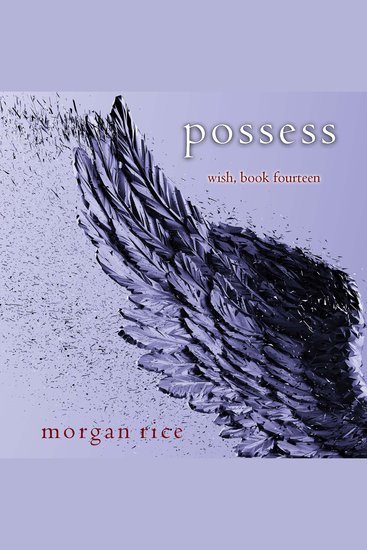 Possess (Wish Book Fourteen) - Digitally narrated using a synthesized voice - cover