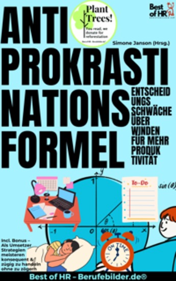 Anti-Prokrastinations-Formel – Entscheidungsschwäche überwinden für mehr Produktivität - Incl Bonus – Als Umsetzer Strategien meisteren konsequent & zügig zu handeln ohne zu zögern - cover