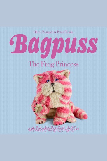 Bagpuss - The Frog Princess - Episode 3 - cover
