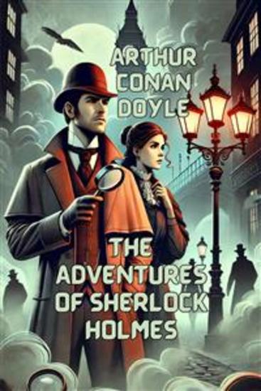 The Adventures Of Sherlock Holmes(Illustrated) - cover