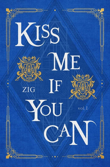 Kiss Me If You Can Vol 1 - cover