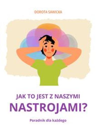 Jak to jest z naszymi nastrojami? - cover