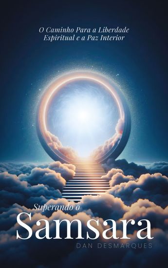 Superando o Samsara - O Caminho para a Liberdade Espiritual e a Paz Interior - cover
