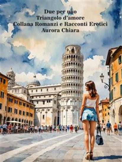 Due per uno - Triangolo d’amore - cover