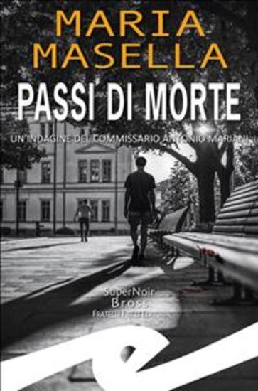 Passi di morte - Un'indagine del Commissario Antonio Mariani - cover
