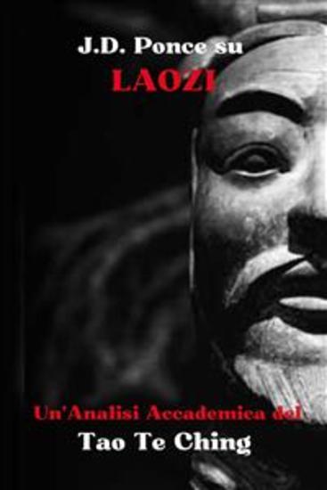 JD Ponce su Laozi: Un'Analisi Accademica del Tao Te Ching - cover