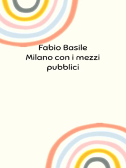 Milano con i mezzi pubblici - cover