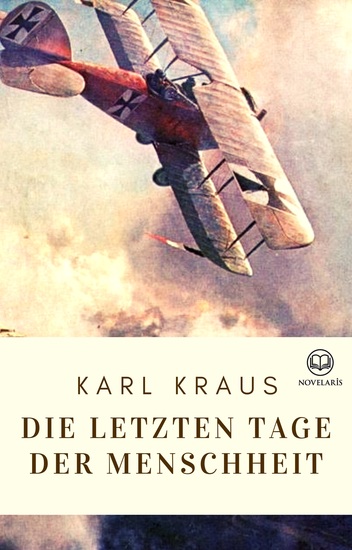Die letzten Tage der Menschheit - Ungekürzte Ausgabe - cover