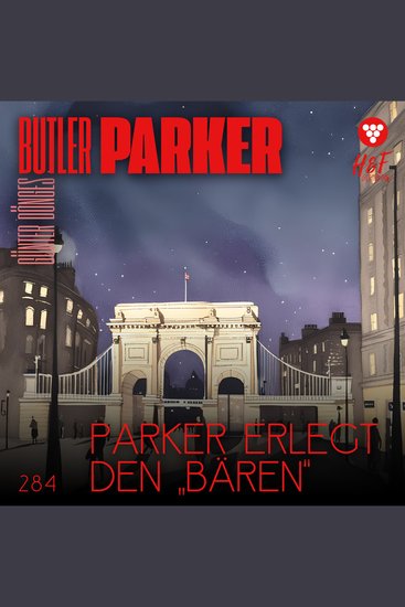 Parker erlegt den "Bären" - Butler Parker Band 284 (ungekürzt) - cover