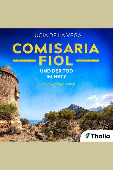 Comisaria Fiol und der Tod im Netz - Ein Mallorca-Krimi - cover