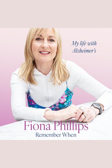 Remember When - My life with Alzheimer's - cover