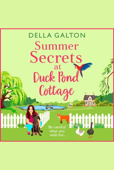 Summer Secrets at Duck Pond Cottage - A BRAND NEW feel-good romantic read from Della Galton by 2025 - cover