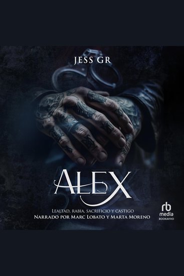 Alex - Lealtad Rabia Sacrificio y Castigo - cover