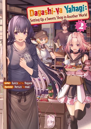 Dagashi-ya Yahagi: Setting Up a Sweets Shop in Another World Volume 2 - cover