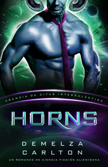 Horns - Un Romance de Ciencia Ficción Alienígena (Agencia de Citas Intergaláctica) - cover