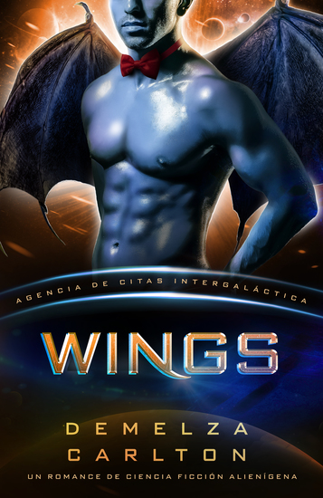 Wings - Un Romance de Ciencia Ficción Alienígena (Agencia de Citas Intergaláctica) - cover